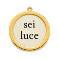 Sei Luce Tondo